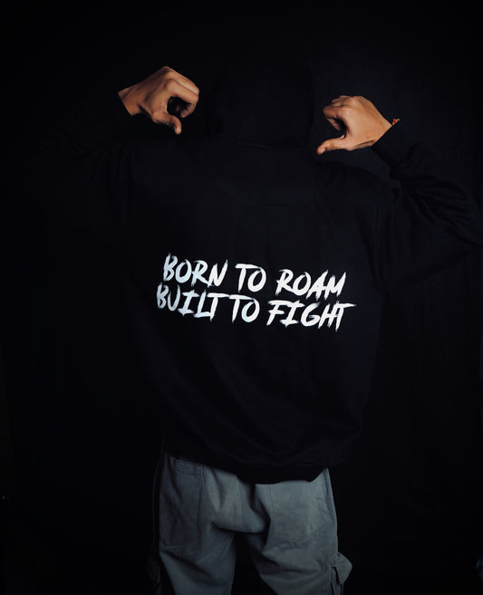 Born to Roam Built to Fight Unisex Hoodie